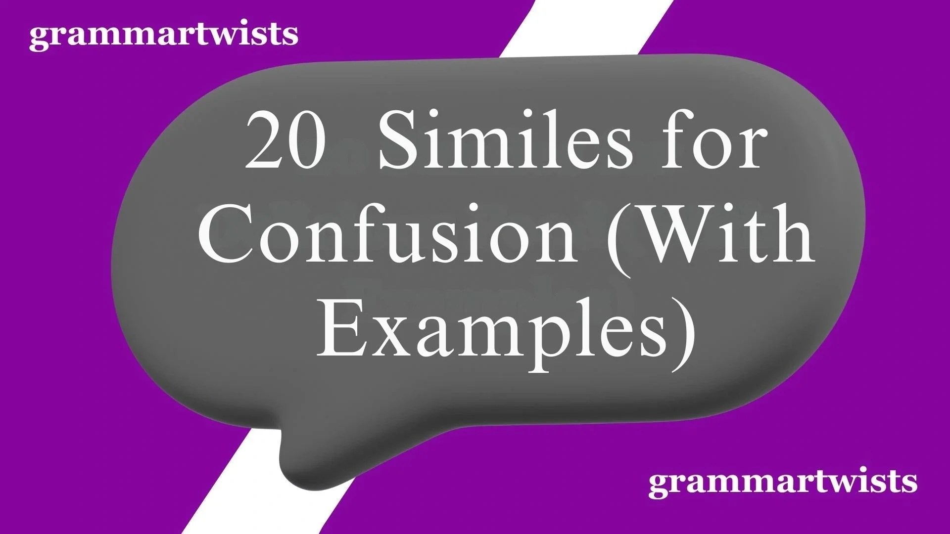 Similes for Confusion (With Examples)