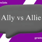 Ally vs Allie