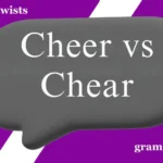 Cheer vs Chear