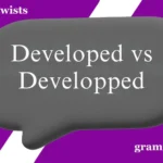 Developed vs Developped