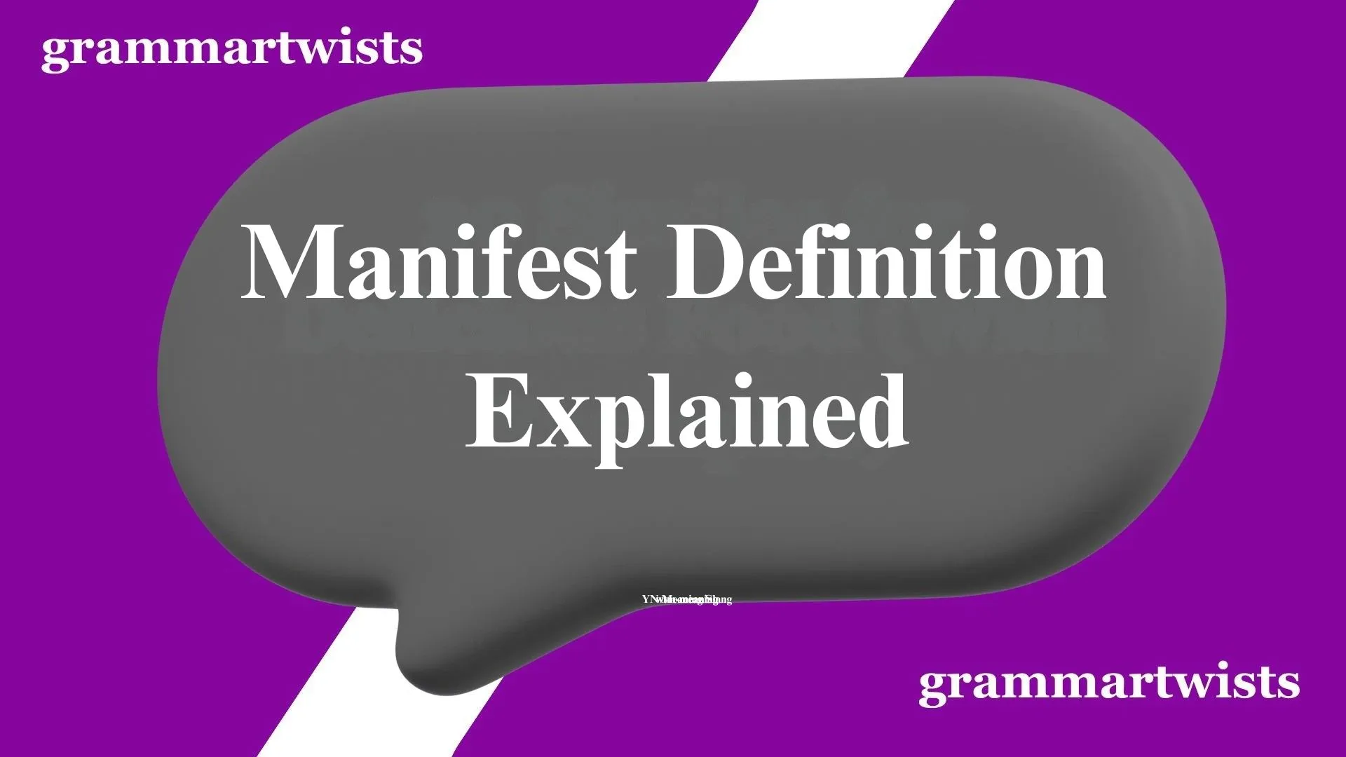 Manifest Definition Explained