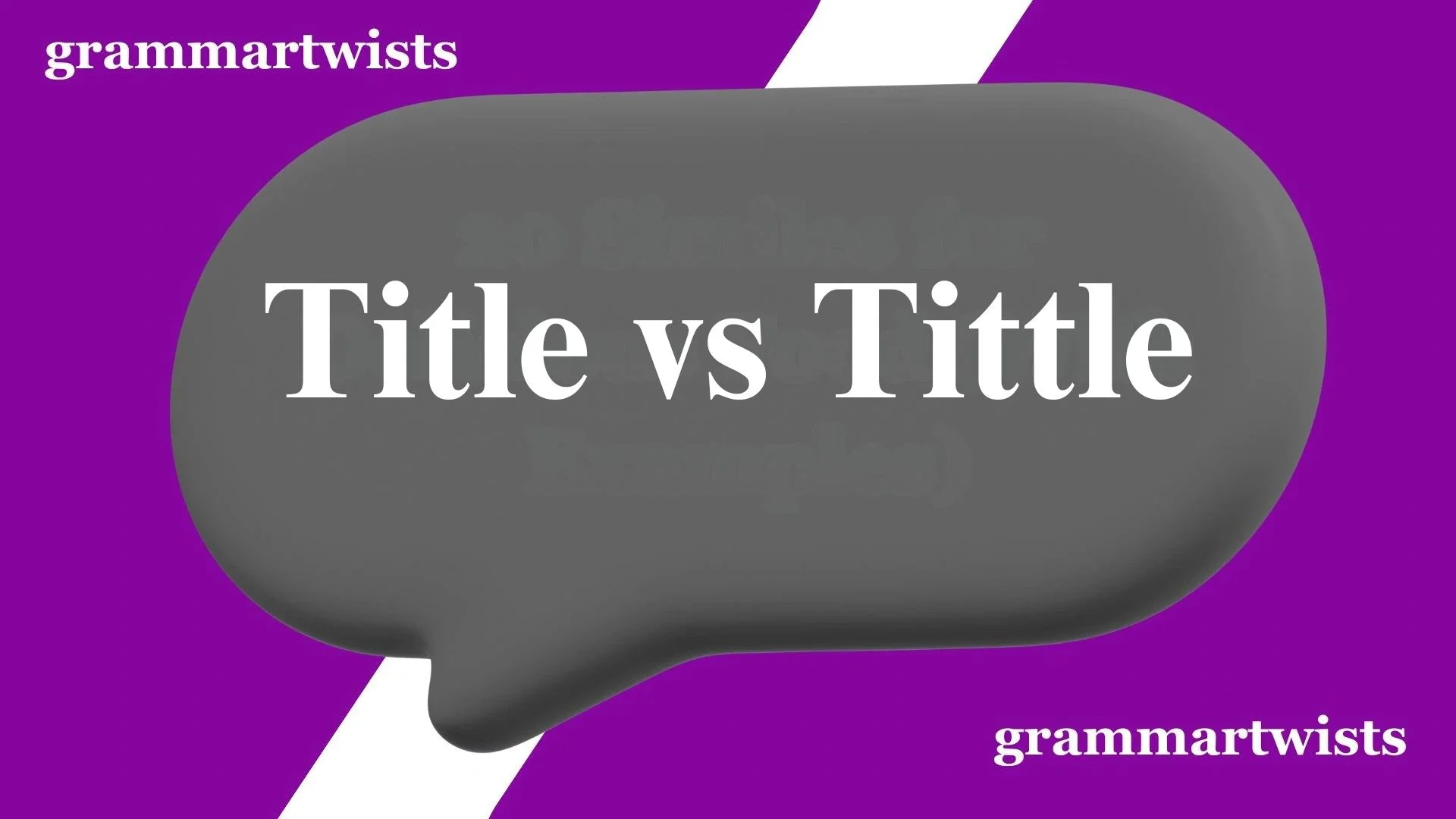 Title vs Tittle: What's the Difference? 