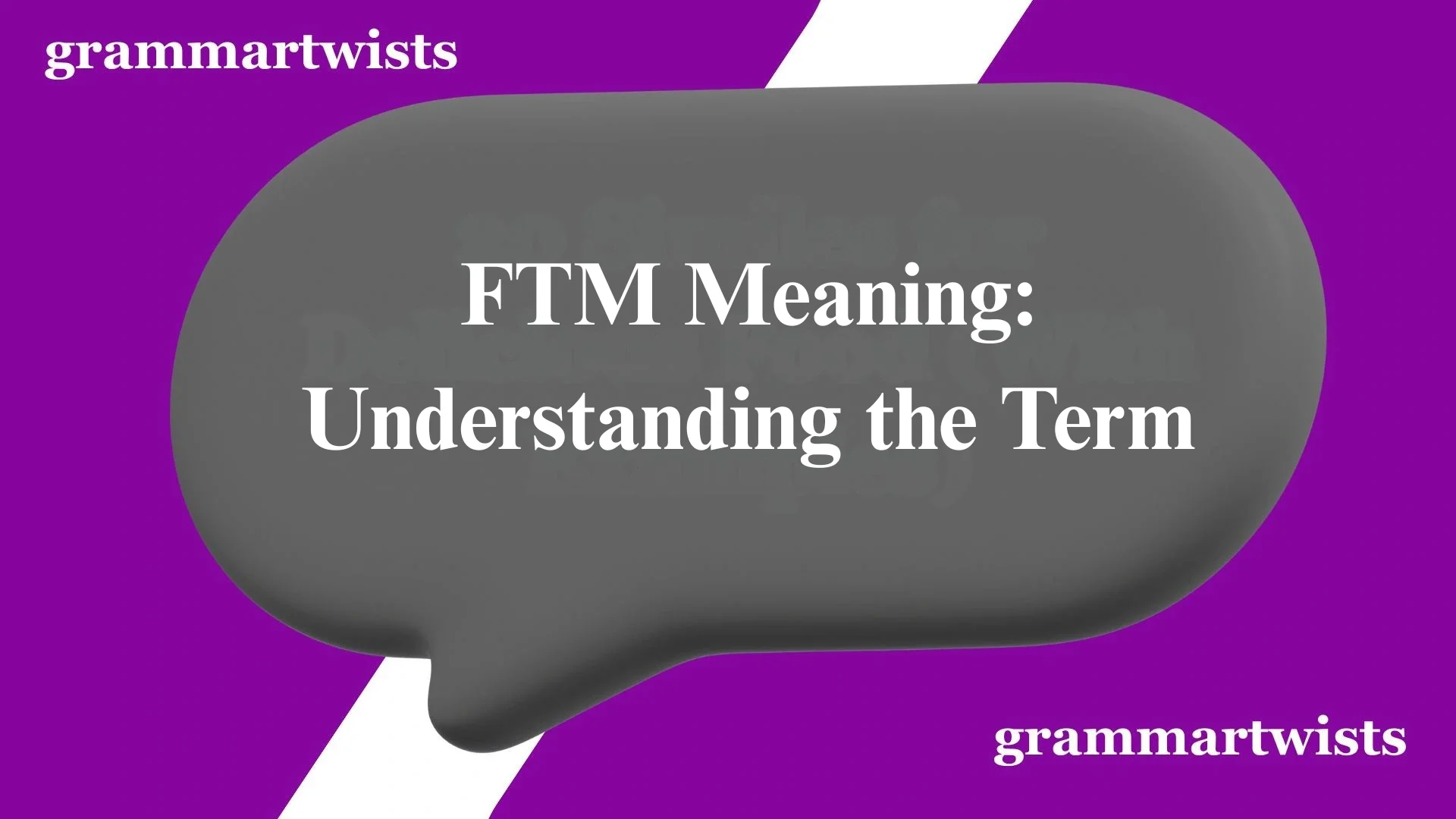 FTM Meaning