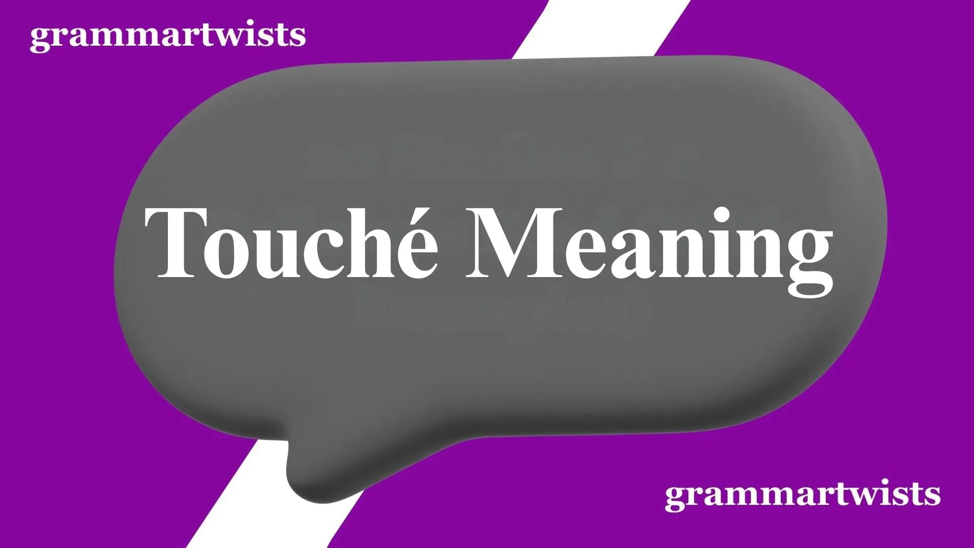 Touché Meaning