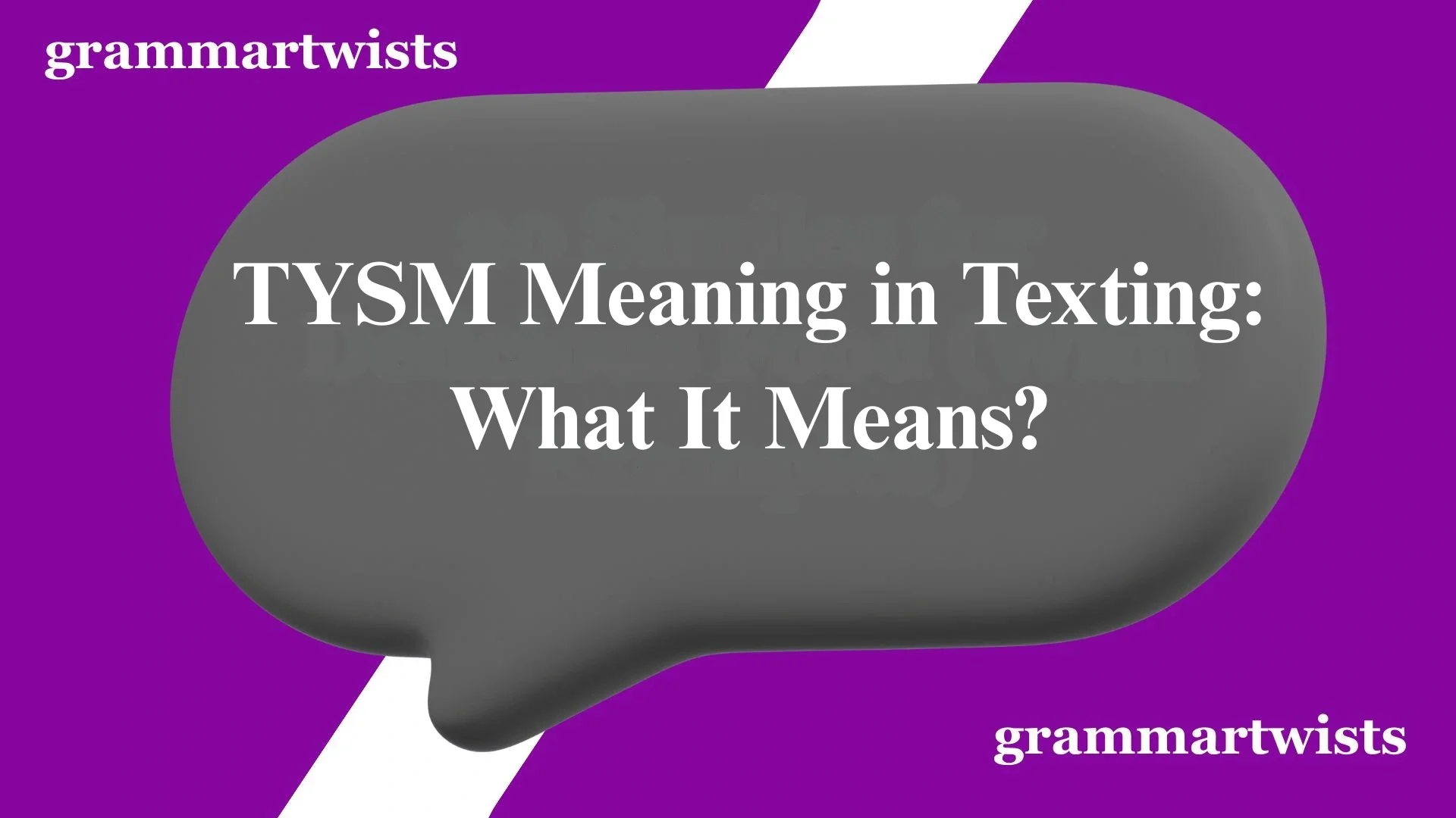 TYSM Meaning in Texting